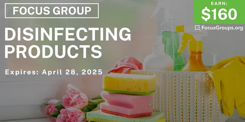 Focus Group for Moms in Dallas on Disinfecting Products - $160 - 04/08/2025