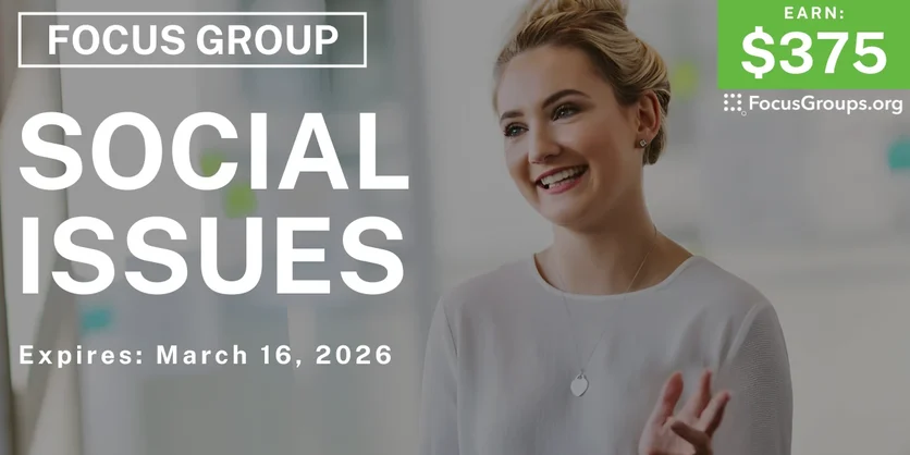 Focus Group in Sunnyvale on Social Issues - $375 - $375 - 03/10/2026