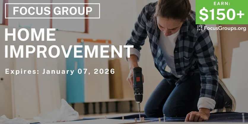 Focus Group in Cleveland on Home Improvement - $150+ - $150-$200 - 12/15/2025
