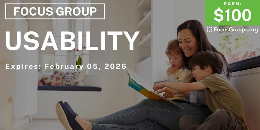Focus Group in SF on Usability - $100 - $100 - 02/03/2026