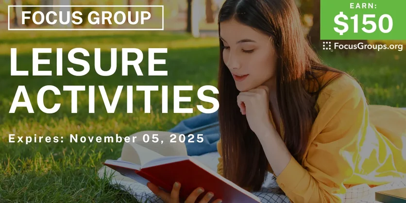 Focus Group in Boston on Leisure Activities - $150 - $150 - 10/22/2025