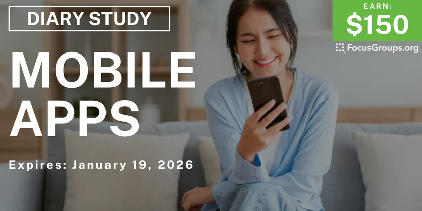 Research Study on Mobile Apps - $150 - $150 - 01/07/2026