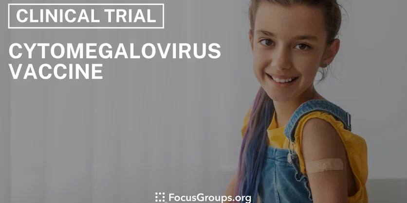Clinical Trial on Cytomegalovirus Vaccine - Varies - 04/09/2025