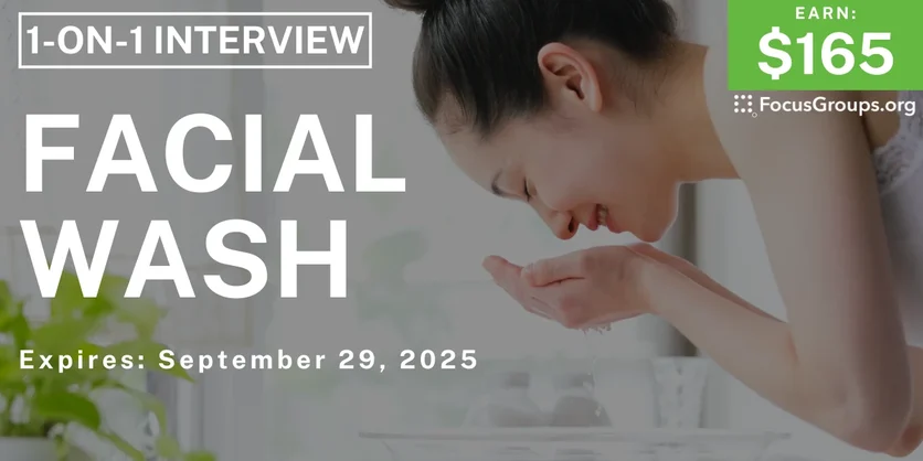 Research Study in Phoenix on Facial Wash - $165 - $165 - 09/25/2025