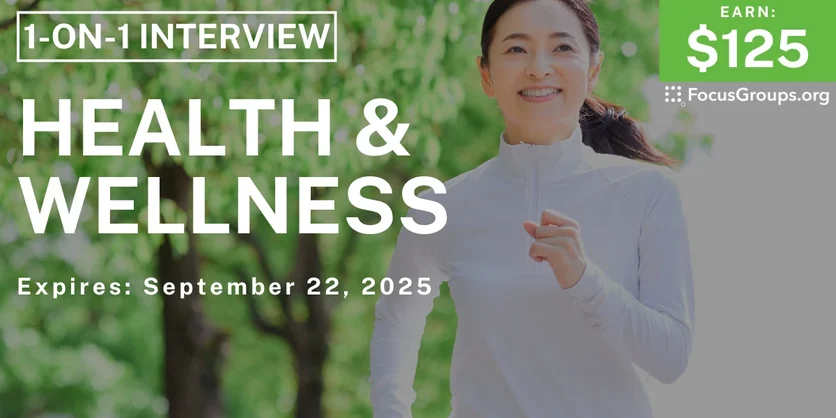 Research Study on Health & Wellness - $125 - $125 - 09/10/2025