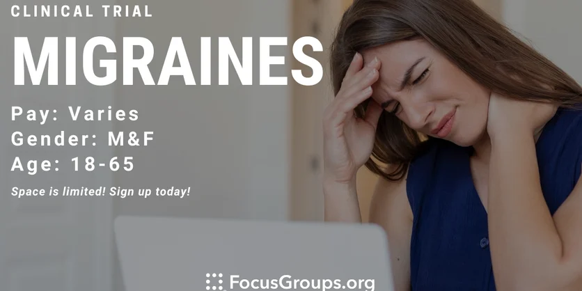 Migraines Clinical Trial - TBD - 05/22/2023