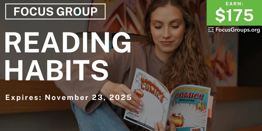 Focus Group for Comic Fans on Reading Habits - $175 - $175 - 11/11/2025