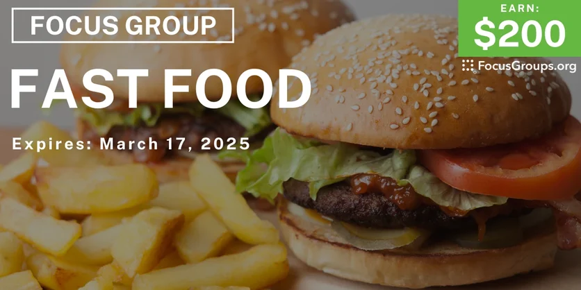 Focus Group in Cincinnati on Fast Food - $200 - 03/07/2025