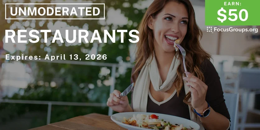 Research Study on Restaurants - $50 - $50 - 04/10/2026