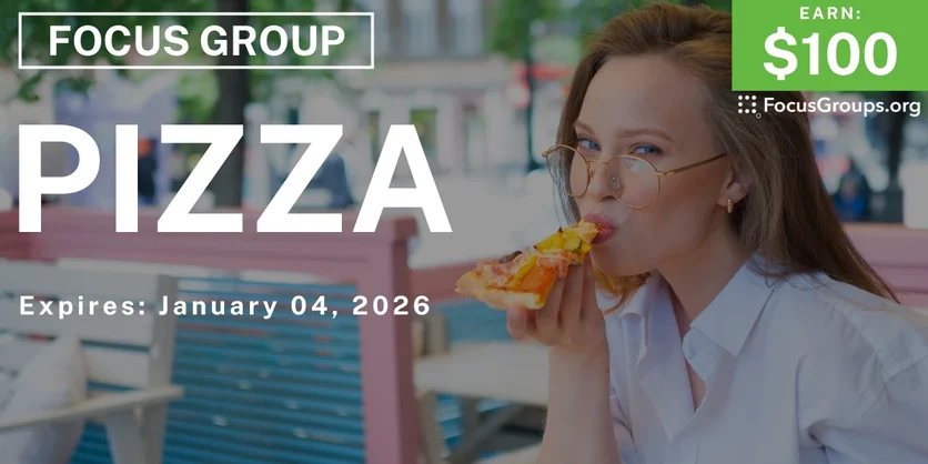 Focus Group in Nashville on Pizza - $100 - $100 - 12/22/2025