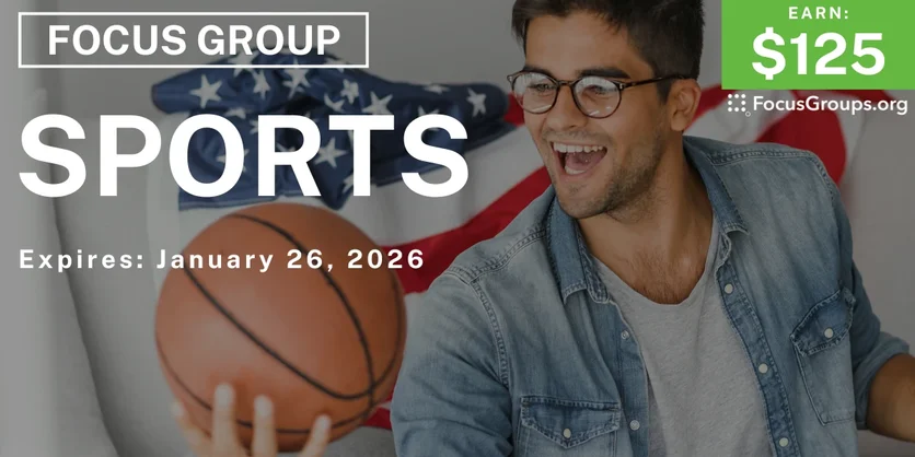 Focus Group in NYC on Sports - $125 - $125 - 01/14/2026