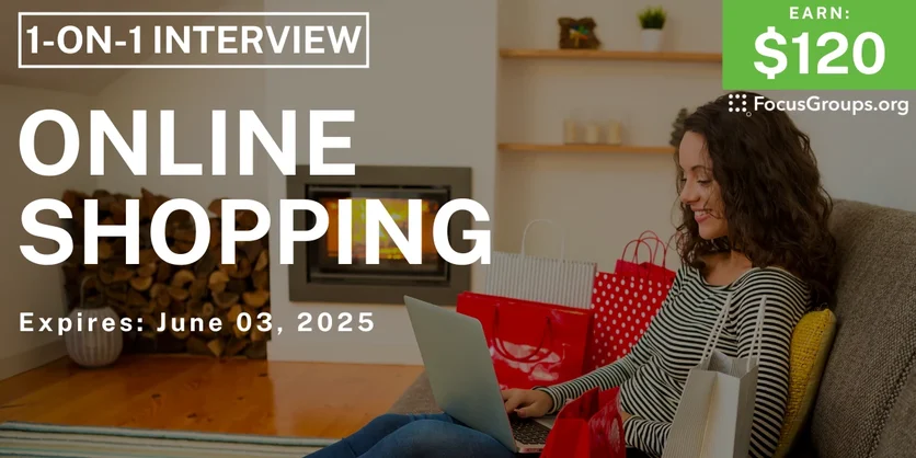 Research Study in NYC on Online Shopping - $120 - 05/30/2025
