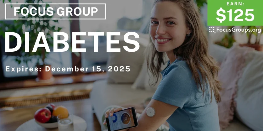 Focus Group on Diabetes - $125 - $125 - 12/03/2025