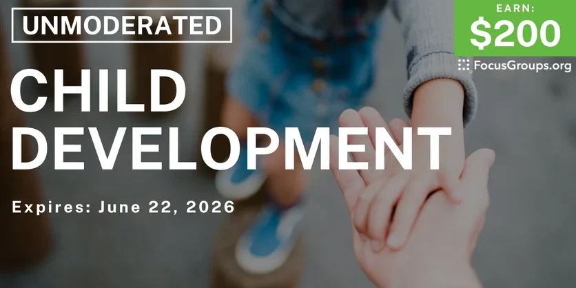 Child Development Research Study - $200 - $200 - 06/02/2026
