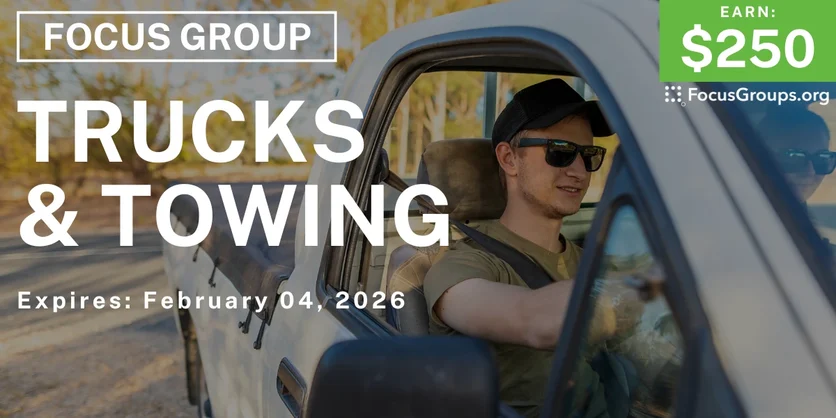 Focus Group in Atlanta on Trucks & Towing - $250 - $250 - 12/30/2025