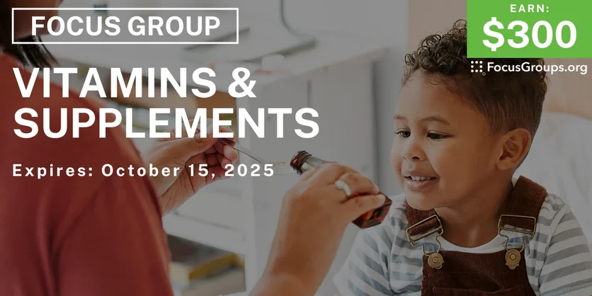 Graphic promoting Focus Group for Moms in Chicago on Vitamins & Supplements, $300 payout, happening October 16, 2025