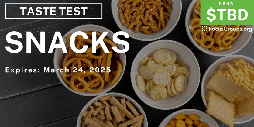 Taste Test in Minneapolis on Snacks - TBD - 03/06/2025