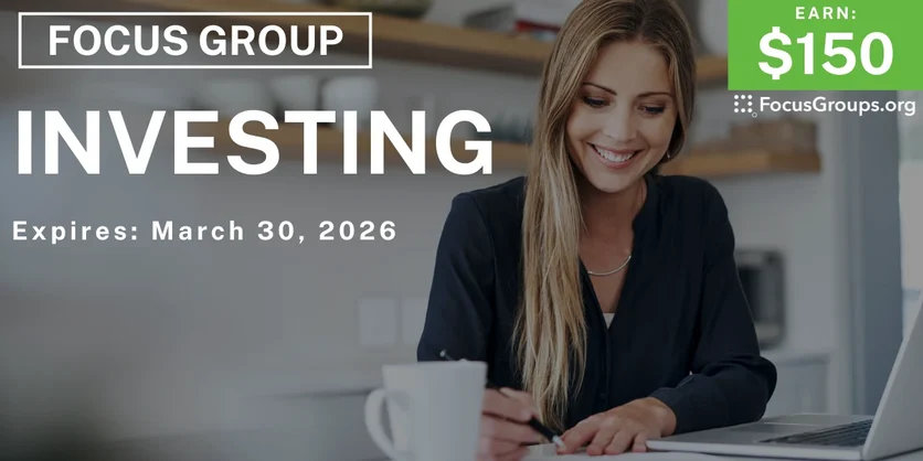 Focus Group on Investing - $150 - $150 - 03/11/2026