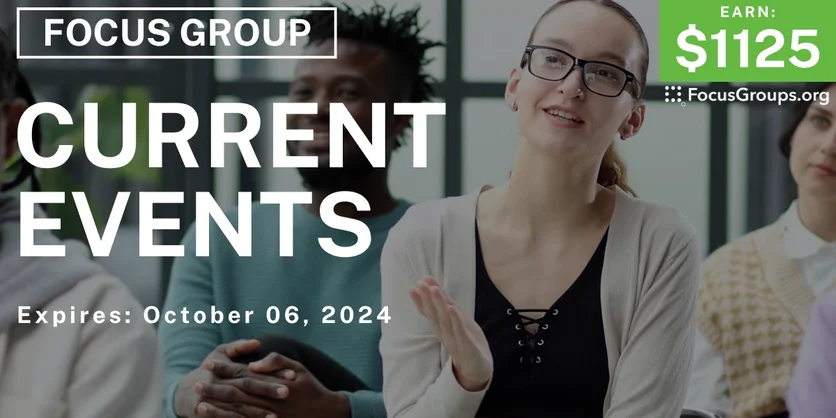 Focus Group in NYC on Current Events - $1125 - 09/24/2024