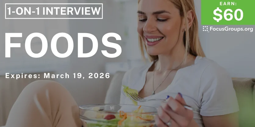 Research Study on Foods - $60 - $60 - 03/17/2026