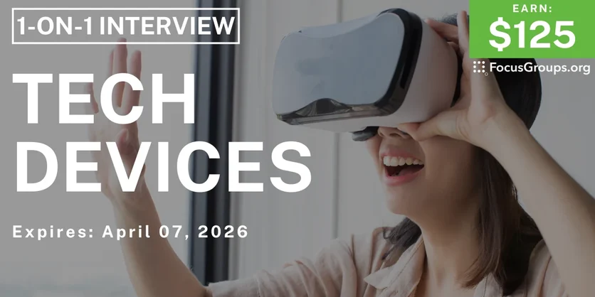 Research Study in Denver on Tech Devices - $125 - $125 - 03/31/2026