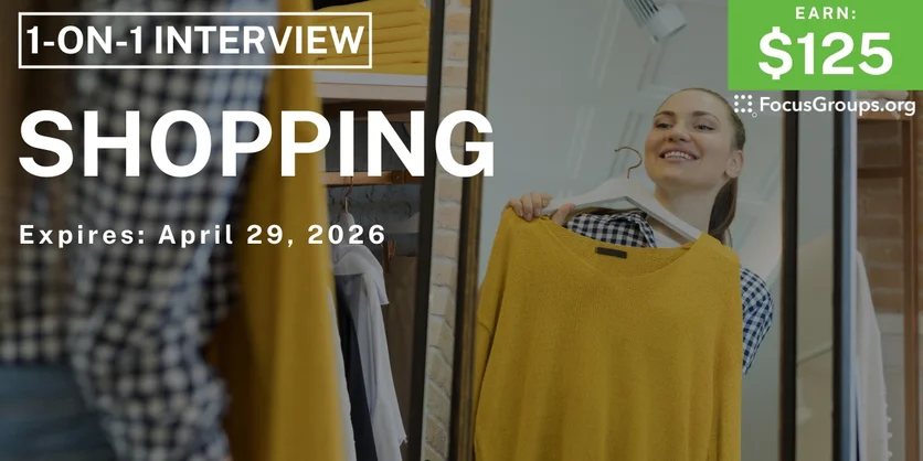 Research Study in Minneapolis on Shopping - $125 - $125 - 04/14/2026