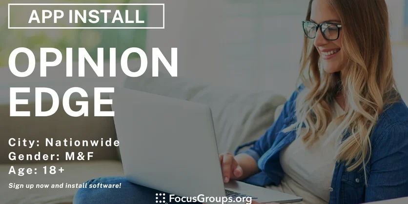 Opinion Edge Research for Desktop Users - App Install - Varies - 10/10/2024