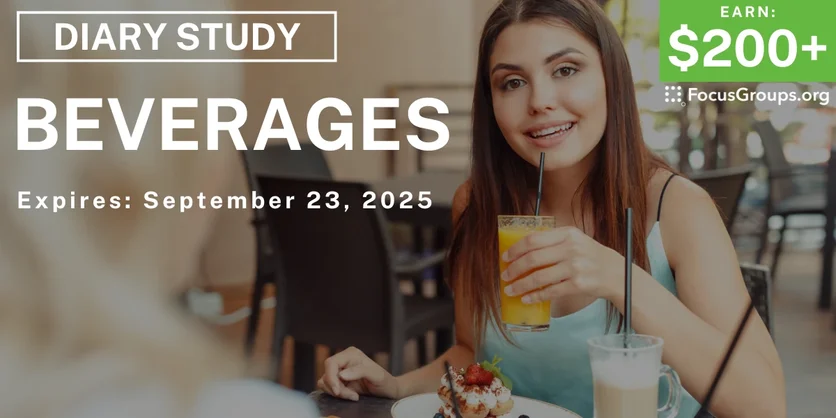 Research Study on Beverages - $200+ - $200-$725 - 09/17/2025