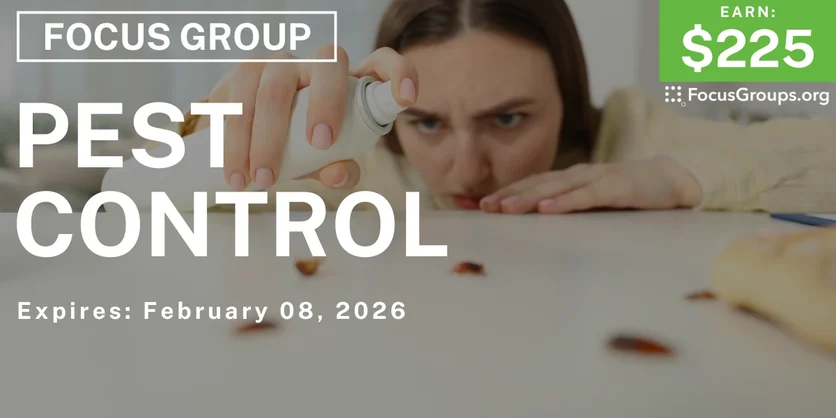 Focus Group in Cincinnati on Pest Control - $225 - up to $225 - 01/27/2026