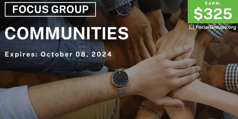 Focus Group in Seattle on Communities - $325 - 09/11/2024