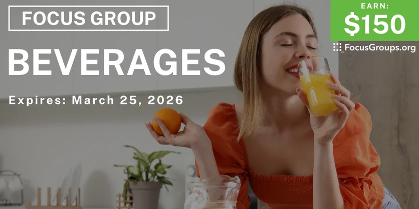Focus Group in Detroit on Beverages - $150 - $150 - 03/13/2026