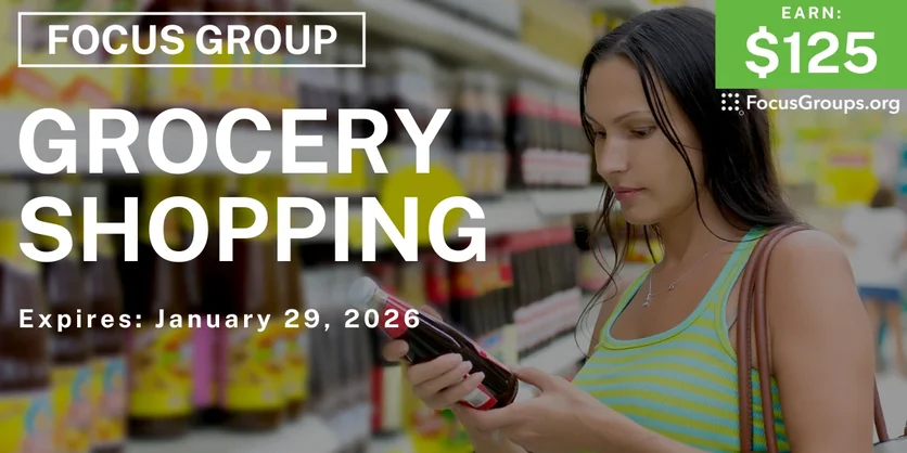 Focus Group in Irvine on Grocery Shopping - $125 - $125 - 01/12/2026