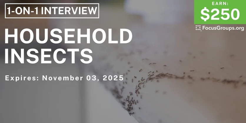 Research Study in Nashville on Household Insects - $250 - $250 - 09/30/2025