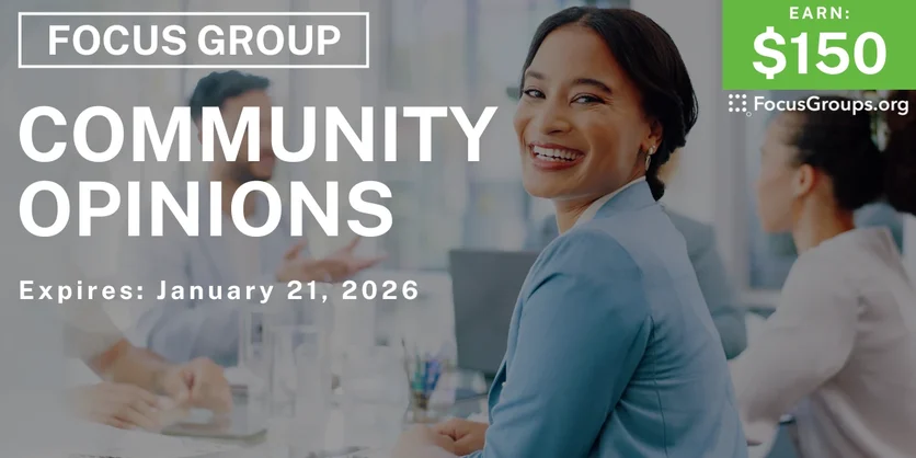 Phoenix Community Opinions Focus Group - $150 - $150 - 01/13/2026