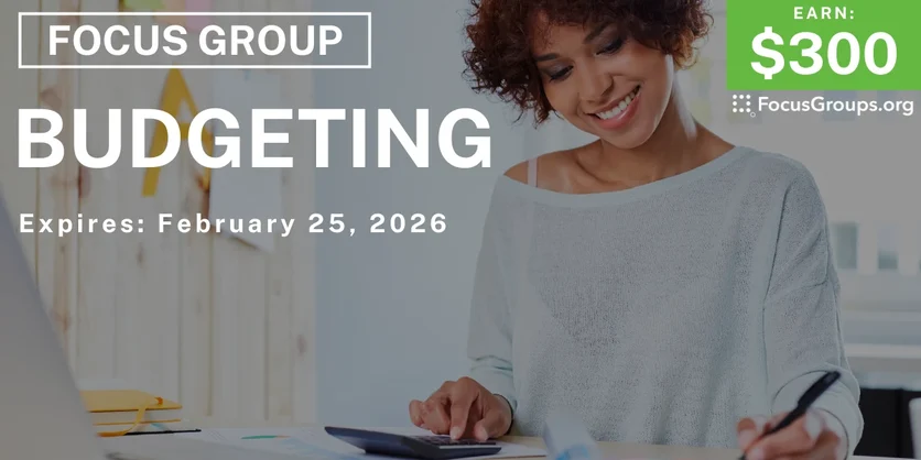 Focus Group in NYC on Budgeting - $300 - 300 - 02/16/2026