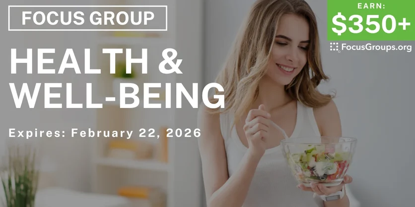 Focus Group in Atlanta & NYC on Health & Well-Being - $350+ - $350-$450 - 02/12/2026