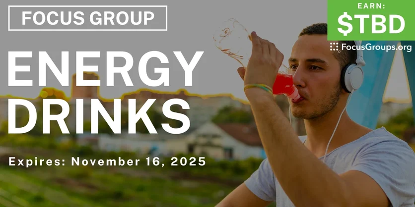 Focus Group for Men in Nashville on Energy Drinks - TBD - 10/27/2025