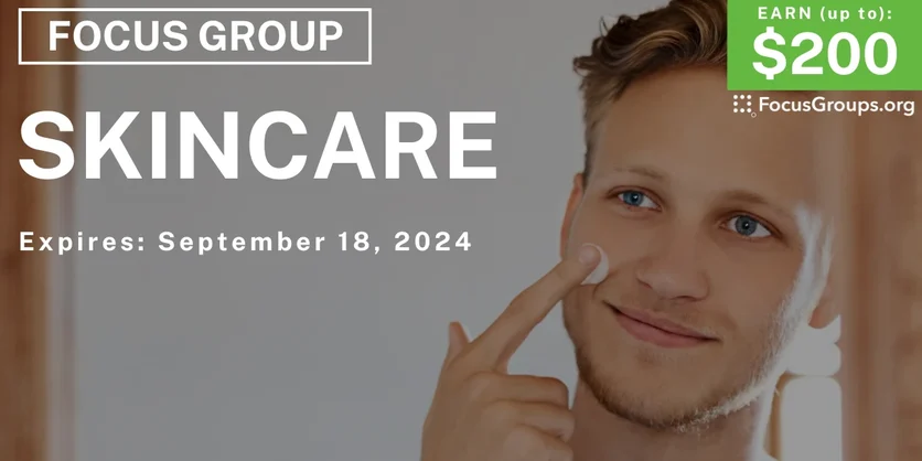 Focus Group for Men in Cincinnati on Skincare - up to $200 - 09/06/2024
