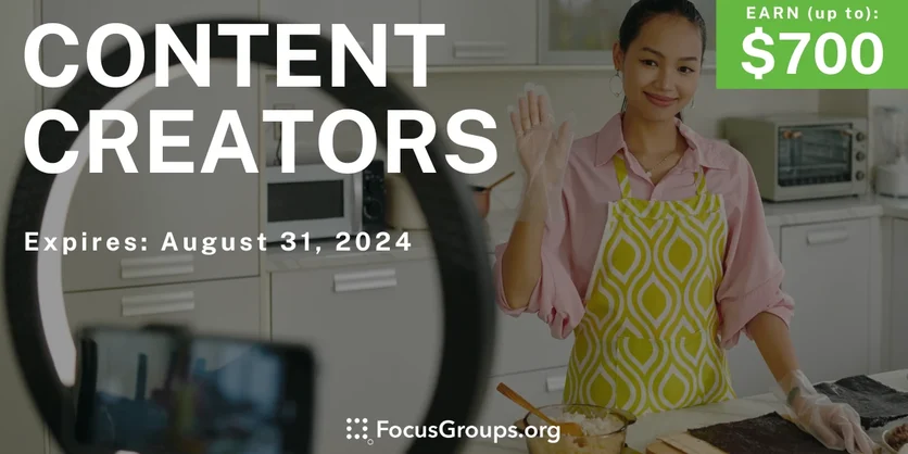 Interview with Content Creators - up to $700 - 08/01/2024