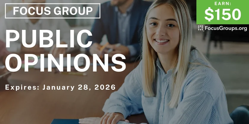 Focus Group in Atlanta on Public Opinions - $150 - $150 - 01/09/2026