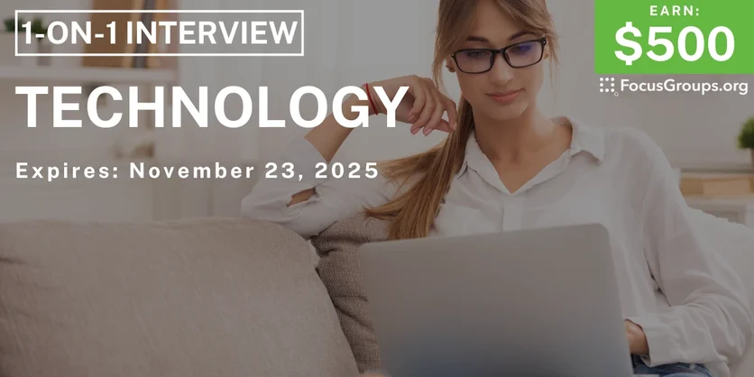 Research Study in Atlanta on Technology - $500 - $500 - 11/10/2025
