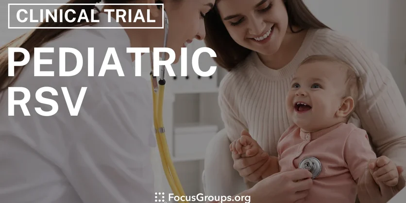 Clinical Trial on Pediatric RSV - Varies - 11/20/2025
