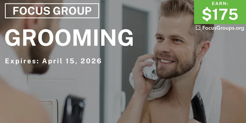 Focus Group for Men in NYC on Grooming - $175 - $175 - 04/07/2026