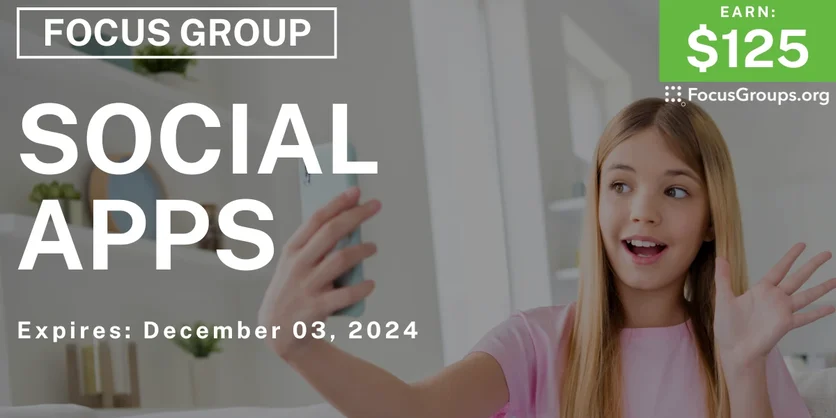 Focus Group in NYC on Social & Creative Apps - $125 - 11/27/2024