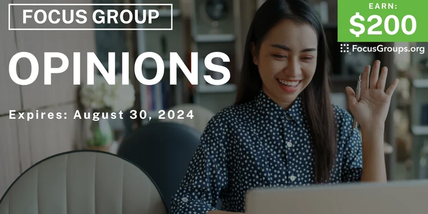 Focus Group in San Diego on Opinions - $200 - 08/09/2024