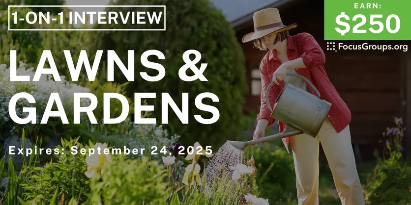 Research Study in Boston on Lawns & Gardens - $250 - $250 - 09/04/2025