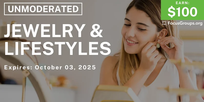 Research Study on Jewelry & Lifestyles - $100