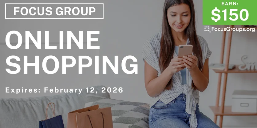 Focus Group in Seattle on Online Shopping - $150 - $150 - 01/29/2026