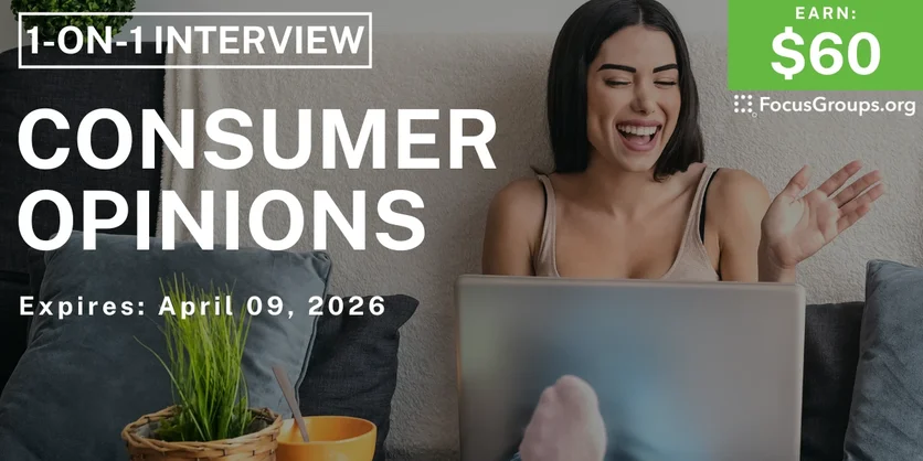 Research Study on Consumer Opinions - $60 - $60 - 03/30/2026