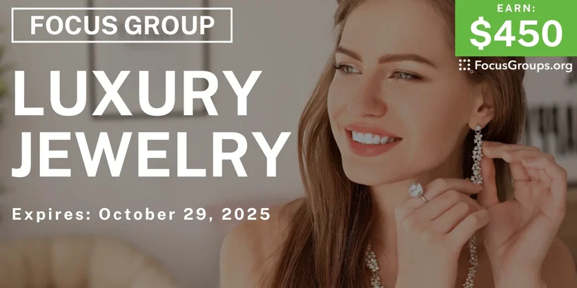 Graphic promoting Focus Group in Irvine on Luxury Jewelry, $450 payout, happening October 30, 2025